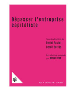 Couverture d’ouvrage : Dépasser l'entreprise capitaliste