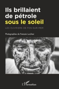 Couverture d’ouvrage : Ils brillaient de pétrole sous le soleil