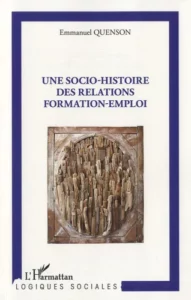 Couverture d’ouvrage : Socio-histoire des relations formation