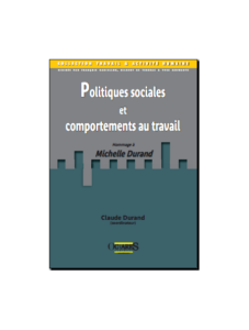 Couverture d’ouvrage : Politiques sociales et comportements au travail