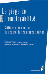 Couverture d’ouvrage : Le piège de l'employabilité