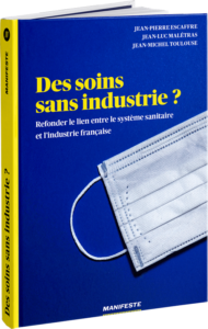 Couverture d’ouvrage : Des soins sans industrie ?