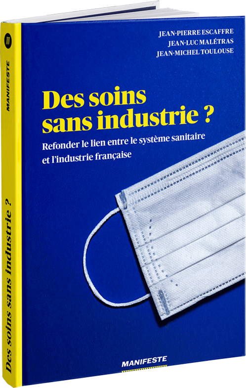 Couverture d’ouvrage : Des soins sans industrie ?