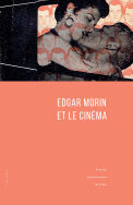 Couverture d’ouvrage : Edgar Morin et le cinéma