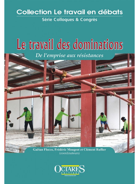 Couverture d’ouvrage : Le travail des dominations